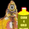 "Cythugaclops": The creator and mascot of Corn 4 Gold. If you don't drink his product, he will beat the hell out of you.